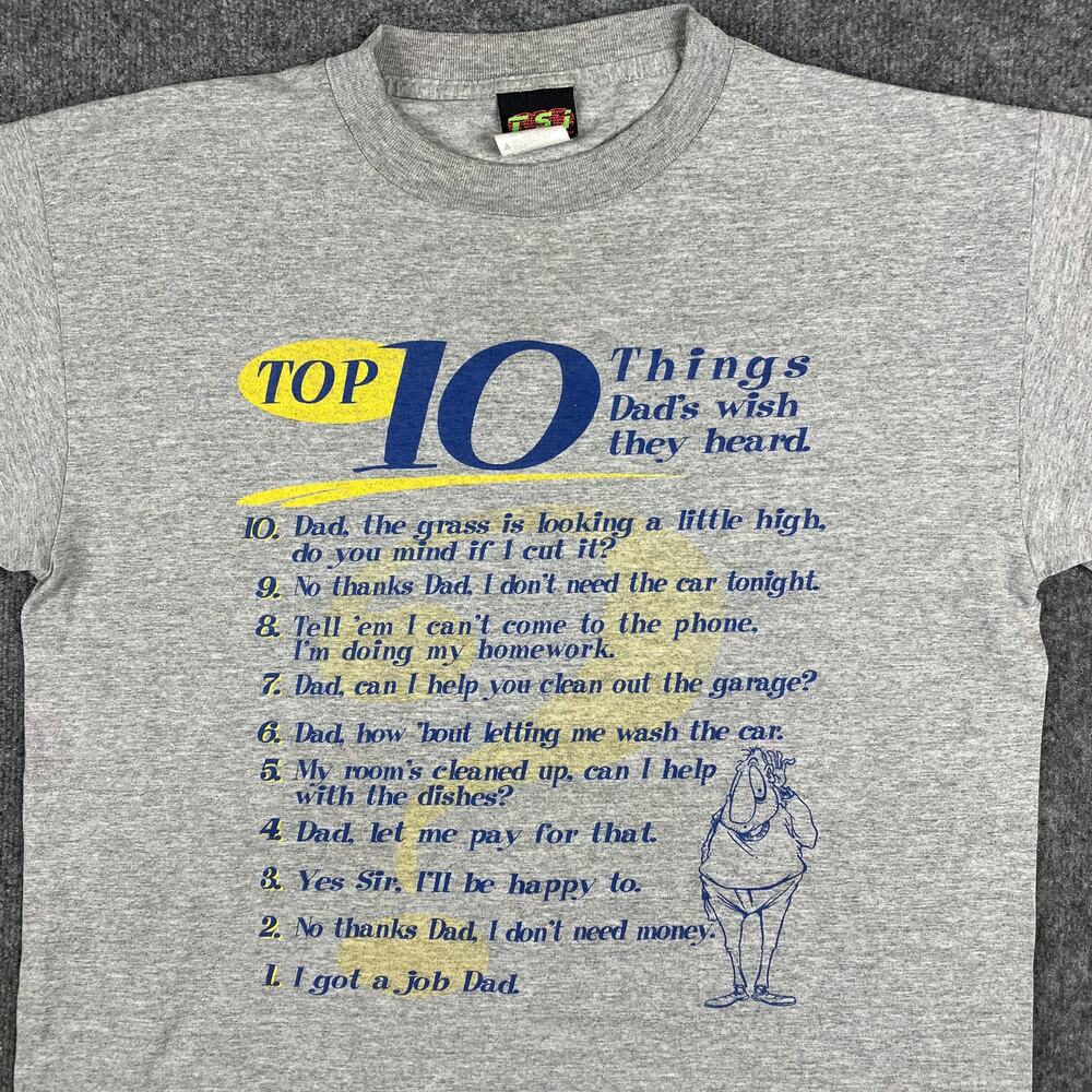 TSI TShirt Mens L Gray Top 10 Things Dads Wish Humor Joke Vintage Tee